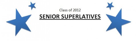 Class of 2012 Senior Superlatives