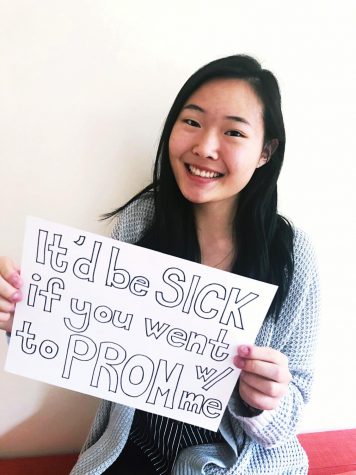 Senior Miranda Chung poses with a prom proposal sign. Because in-person school was cancelled so early, many seniors did not get to do/receive the promposals they had dreamed of.
