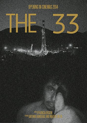 The 33, based on the real life struggle of Chilean miners trapped underground premiered Nov. 9. 