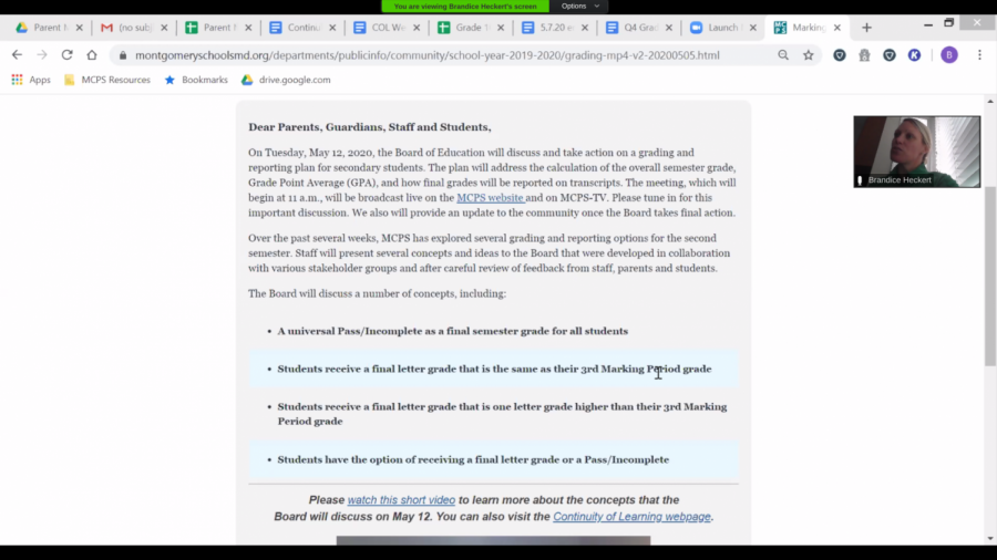 During the Tenth Grade Zoom on May 7, Principal Brandice Heckert explained the options for how MCPS would give students second semester grades. The zooms have been held with each grade level and allowed students and stafff to reconnect, and ask questions.