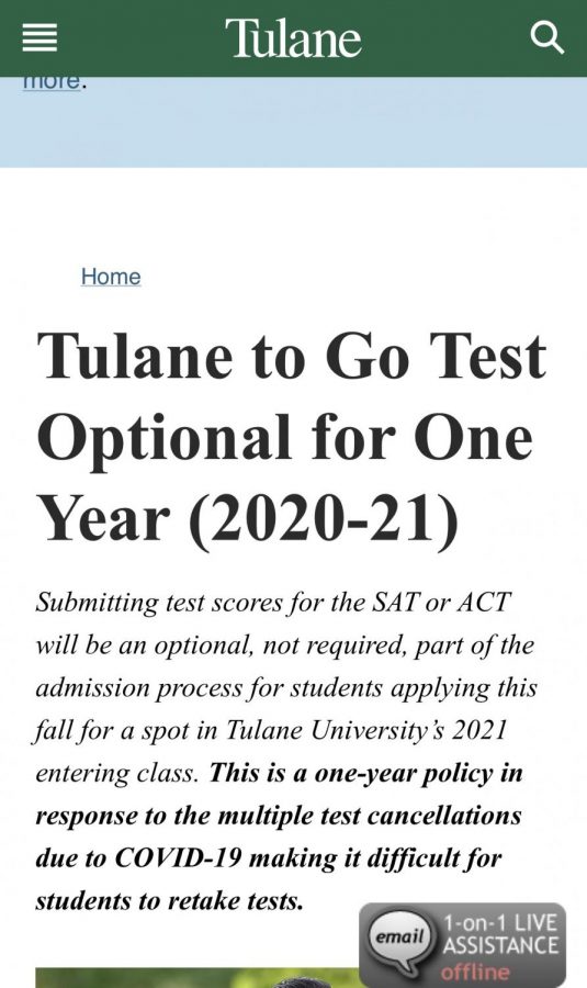 On April 10 2020, Tulane University in New Oreleans, Louisiana announced that they will officially be going test optional for the 2020-2021 admissions.