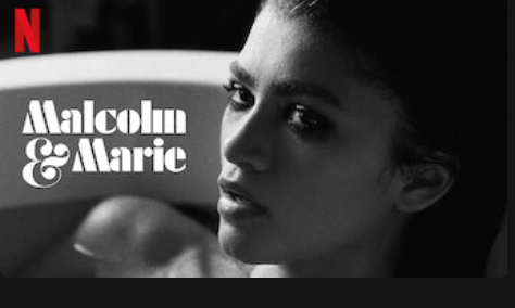 Zendaya stars in new Netflix Original, "Malcom & Marie". The film is a black and white film directed by the man behind HBO's Euphoria.