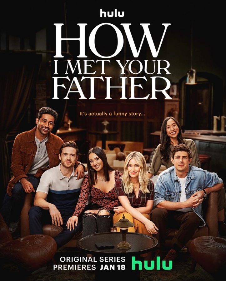 “How I Met Your Father,” released on Hulu on Jan. 18, is a new take on the original early 2000s sitcom. The show follows Sophie (Hillary Duff) and her friend group as they search for love in New York. 