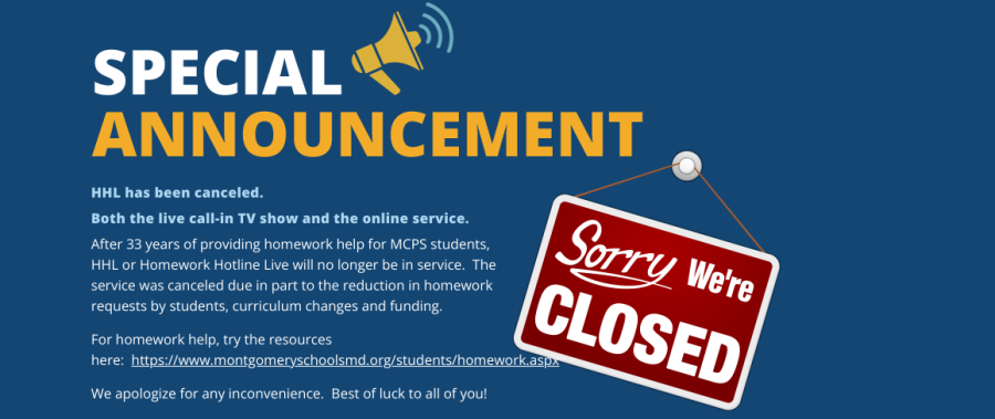 The+notice+that+lets+MCPS+students+know+that+after+33+years%2C+the+Homework+Hotline+would+be+shut+down+but+there+would+be+other+places+they+could+get+homework+help.