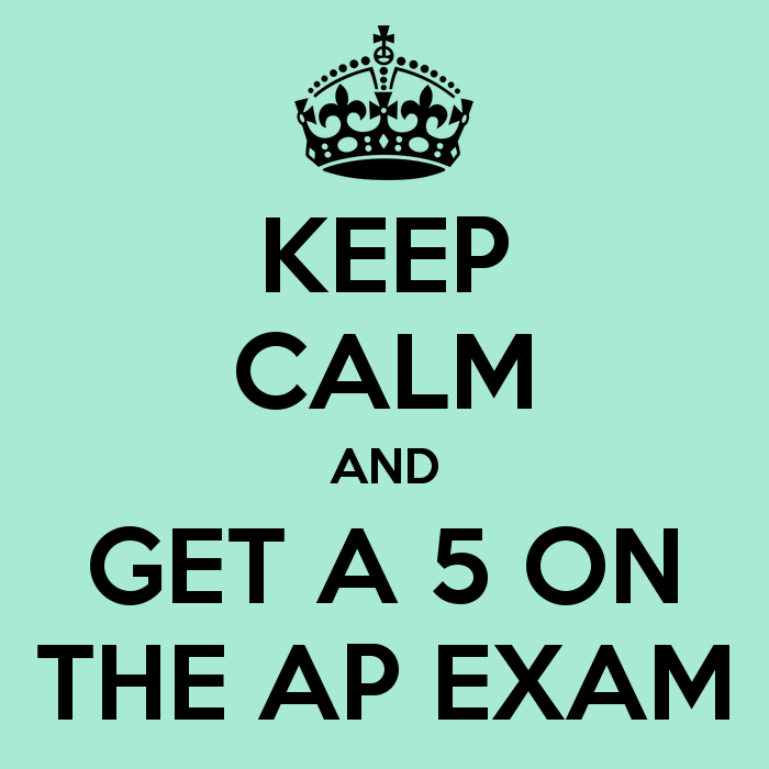 A “Keep Calm and Get a 5 on the AP Exam” poster designed to encourage AP Exam Prep Club members to succeed.