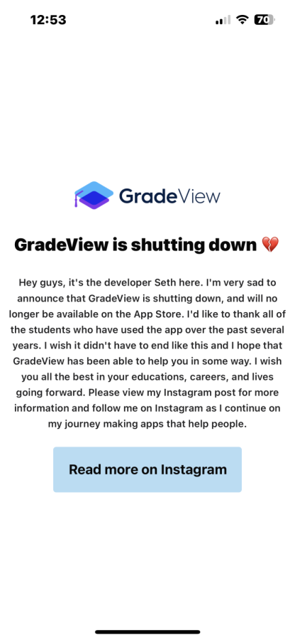 The following message is now displayed when users open the GradeView mobile app. This message was prompted starting in the beginning of 2023 and access to GradeView is no longer available. 
