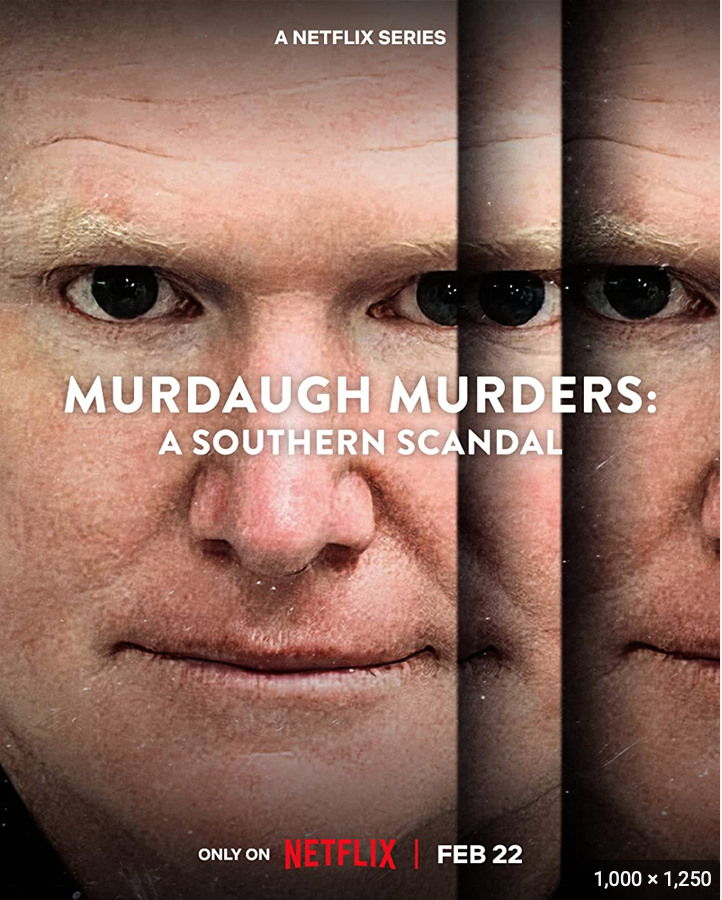 The promotional poster for “Murdaugh Mysteries: A Southern Scandal” shows a close up of Alex Murdaugh eyes to make viewers feel uncomfortable and as if they are looking directly at a murderer.